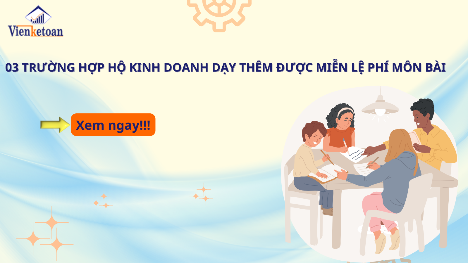 03 Trường Hợp Hộ Kinh Doanh Dạy Thêm Được Miễn Lệ Phí Môn Bài 03 Trường Hợp Hộ Kinh Doanh Dạy Thêm Được Miễn Lệ Phí Môn Bài